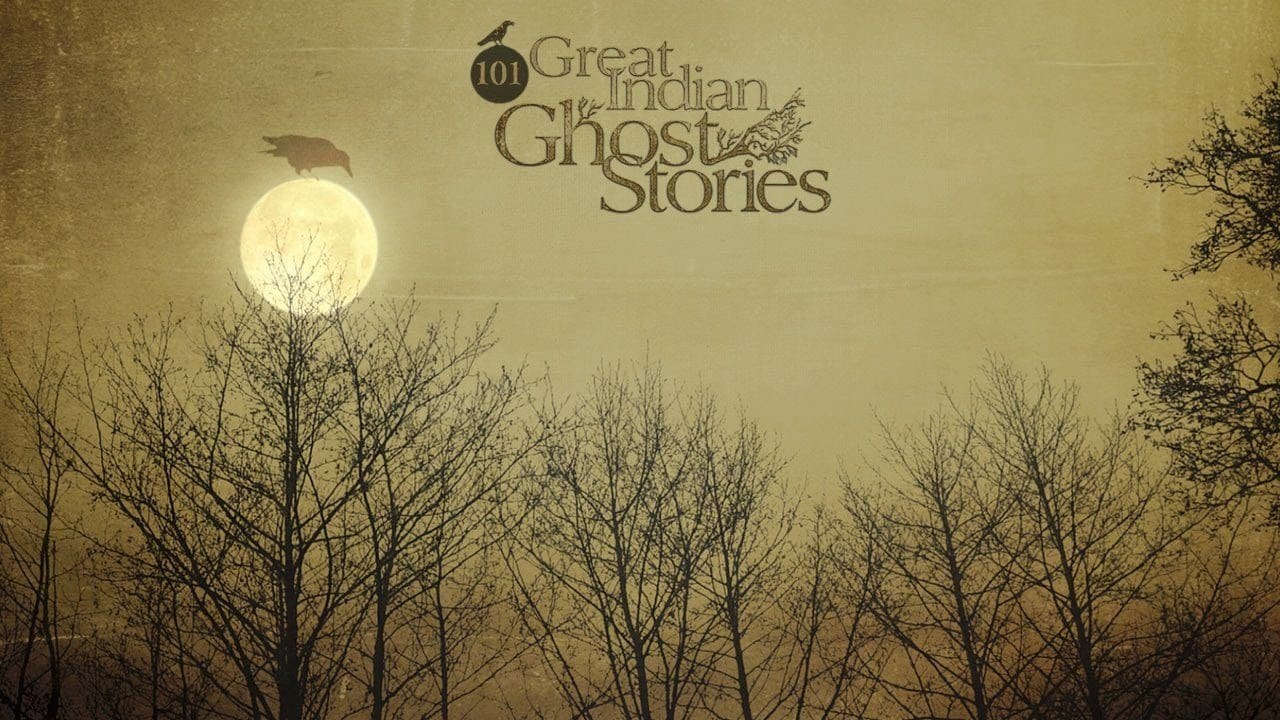 101 Great Indian Ghost Stories Webisoda