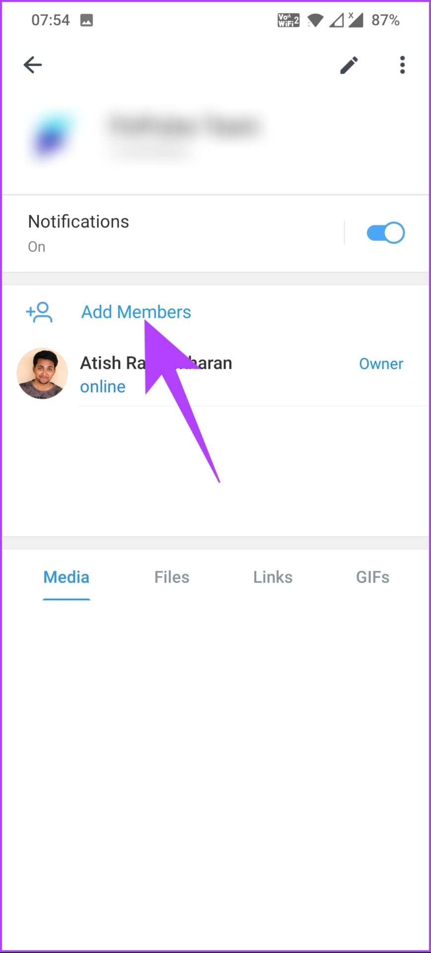 Simply tap on Add Members