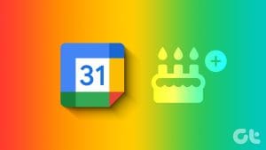 How to Add Birthdays to Google Calendar