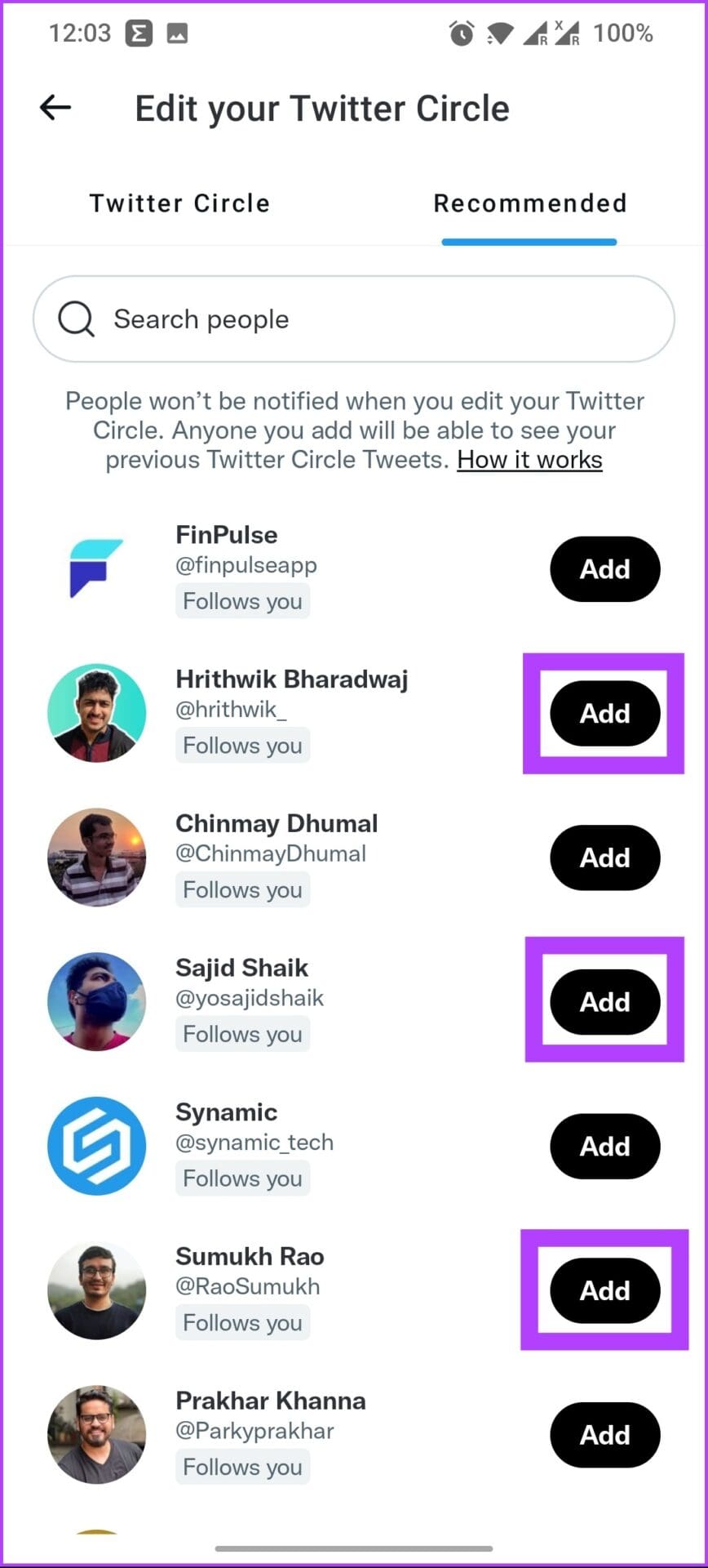 Click on Add to add users into Twitter Circle