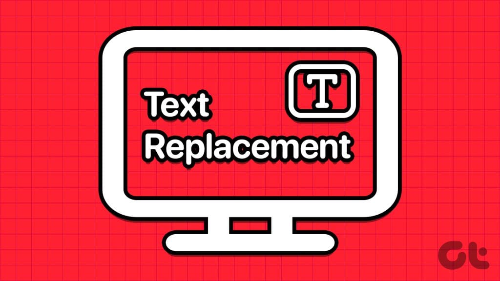 How_to_Get_Text_Replacement_on_Windows