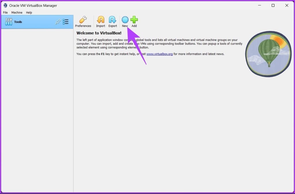 open VirtualBox and click on New