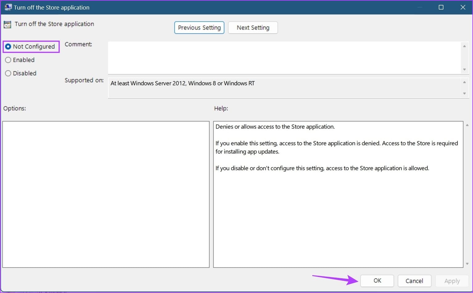 Select Not configured and click on OK