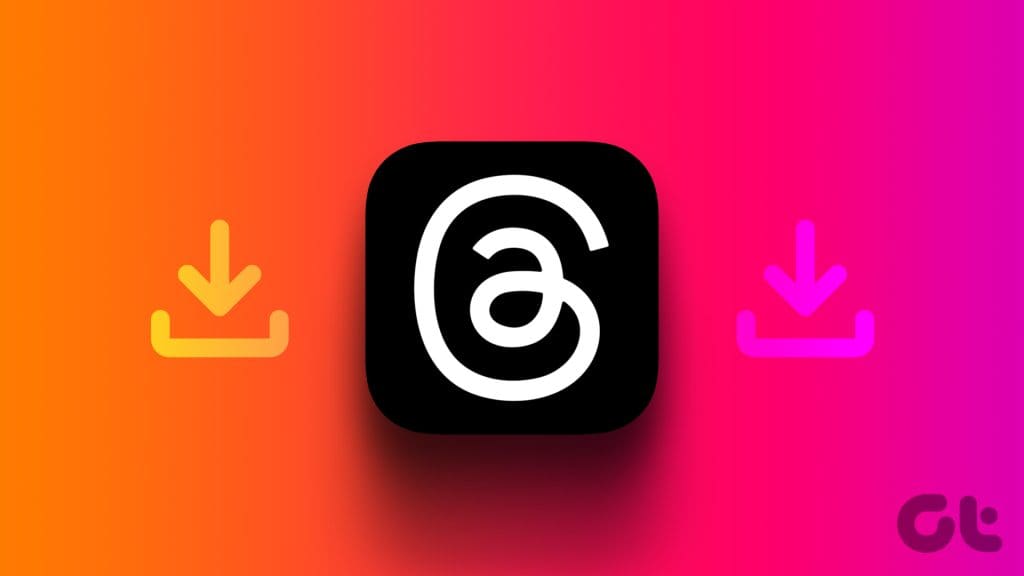 N Ways to Download Photos and Videos From Threads