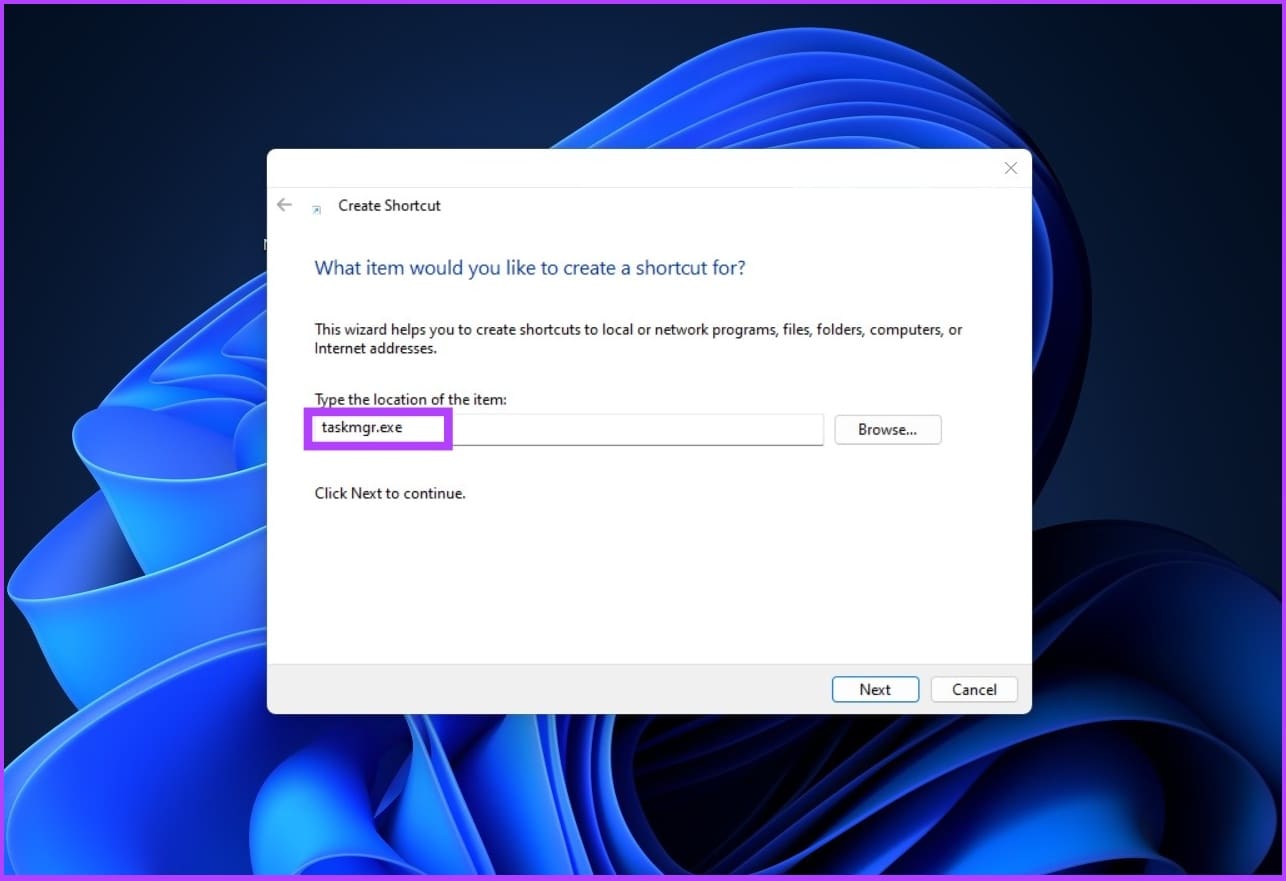 Type taskmgr.exe on the file location of the item