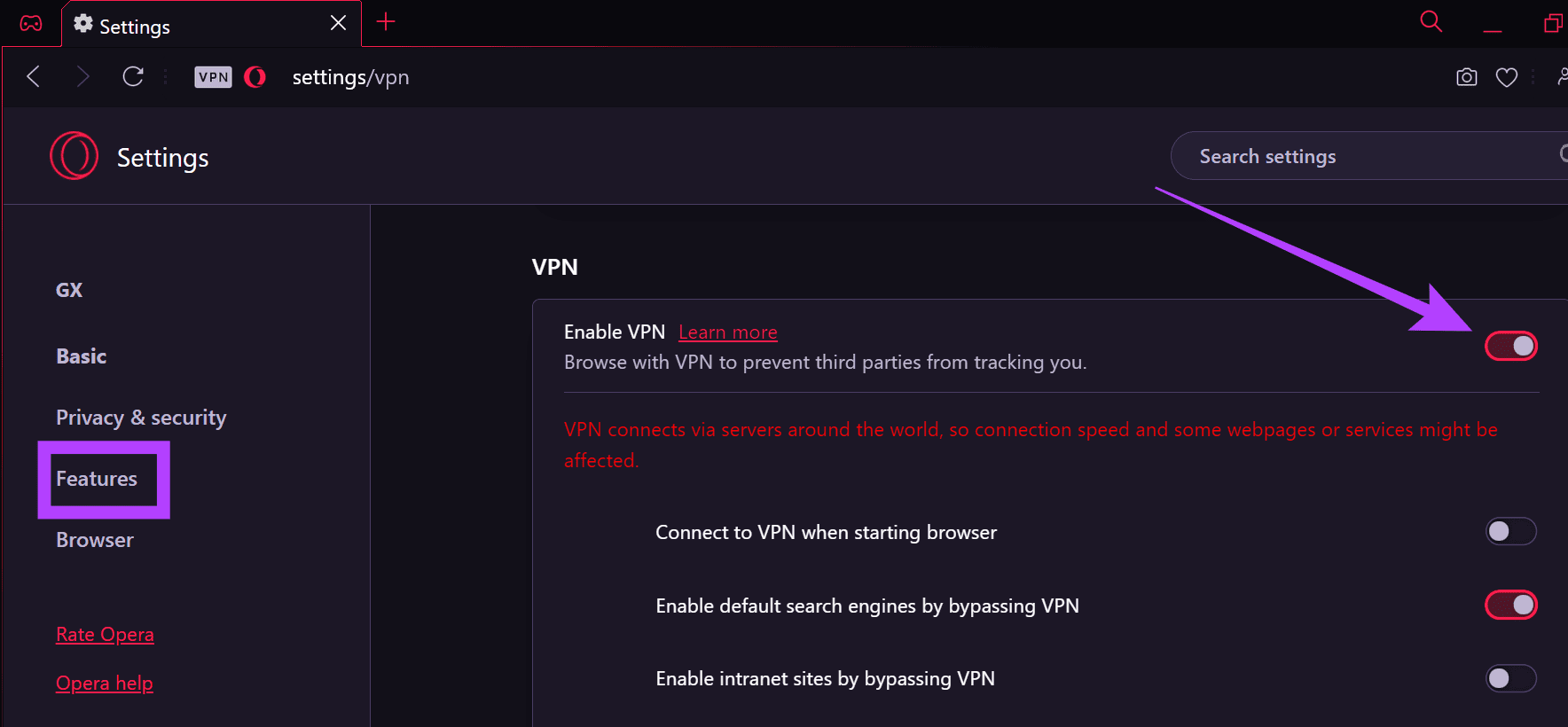 In the Features tab turn off VPN