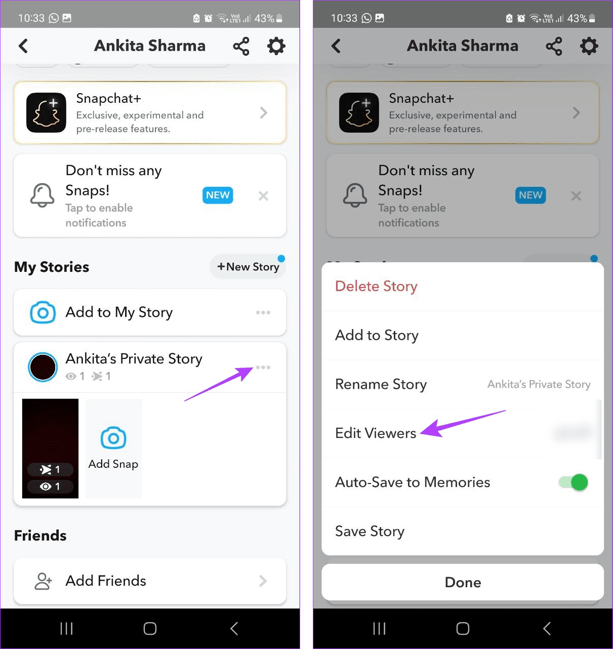Tap on three-dot icon & tap on Edit Viewers