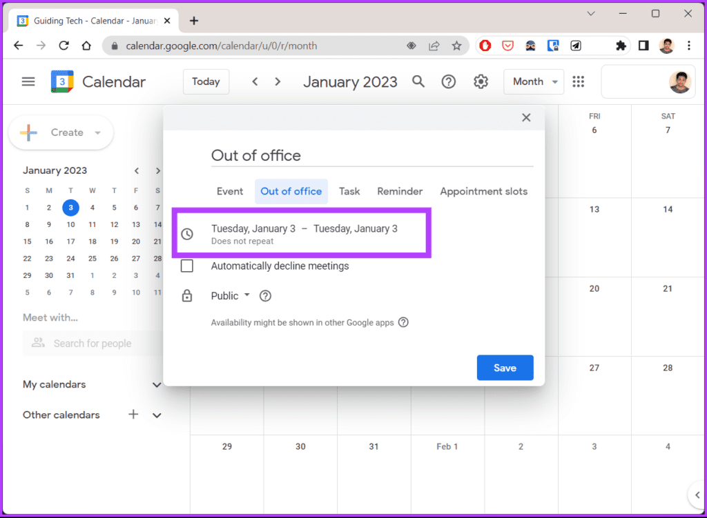Select the dates that you will be out of the office