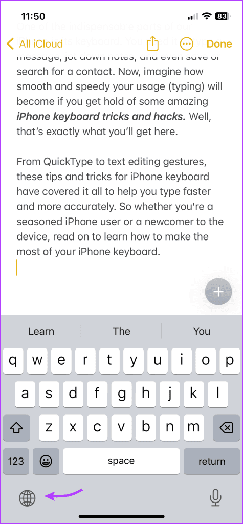 Tap and hold the globe icon to view all available keyboards