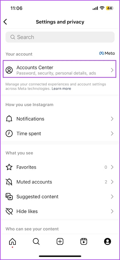 Tap on Accounts Center