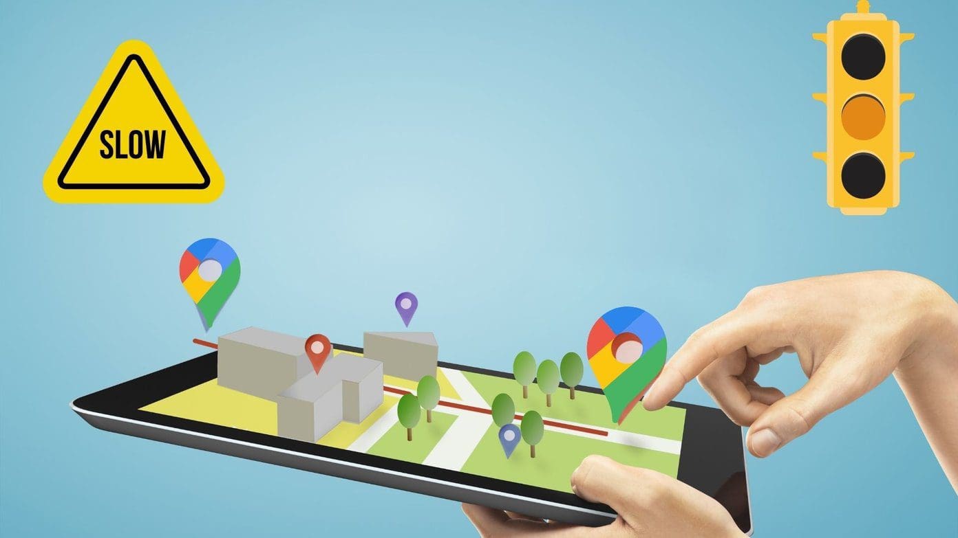 Top Ways to Fix Slow Google Maps on Android and i Phone
