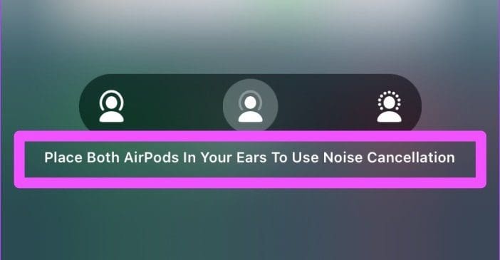 Fix airpods not switching noise cancellation 20