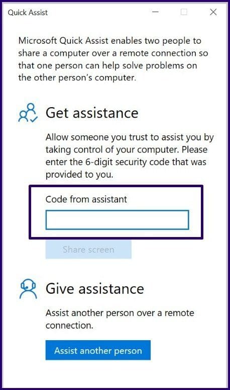 Guide to using quick assist on windows 10 step 7