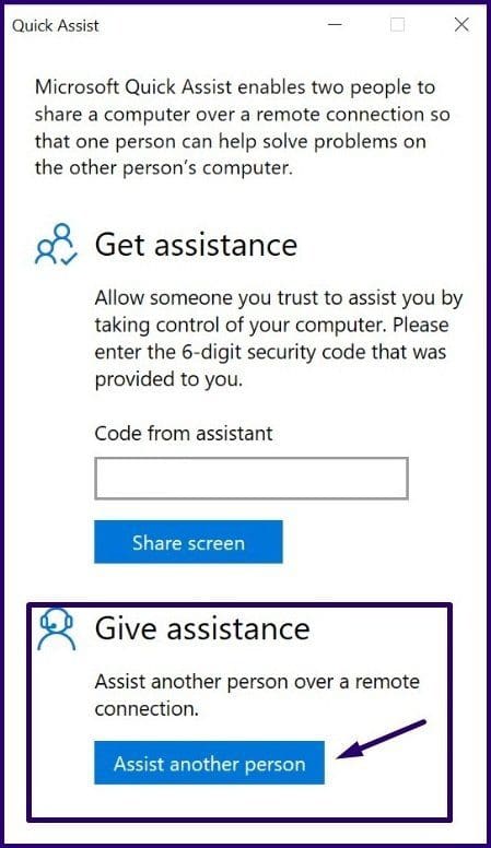 Guide to using quick assist on windows 10 step 9